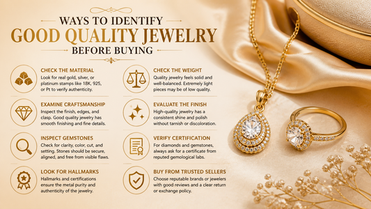 Ways to Identify Good Quality Jewelry Before Buying